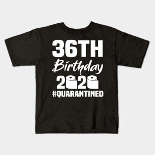 36th Birthday 2020 Quarantined Kids T-Shirt